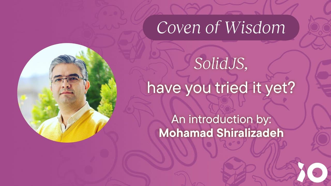 Introduction to SolidJS | Coven of Wisdom