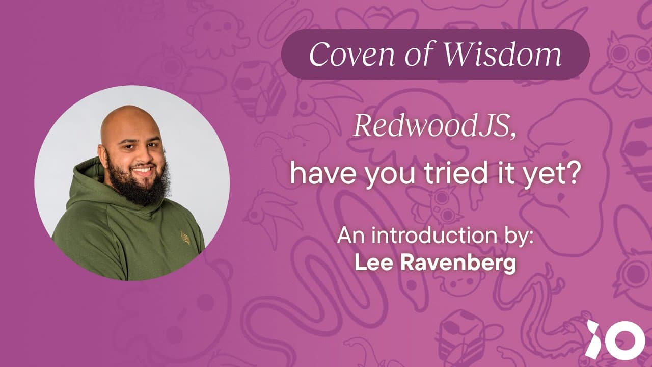 Introduction to RedwoodJS | Coven of Wisdom